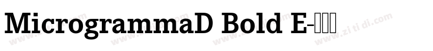 MicrogrammaD Bold E字体转换